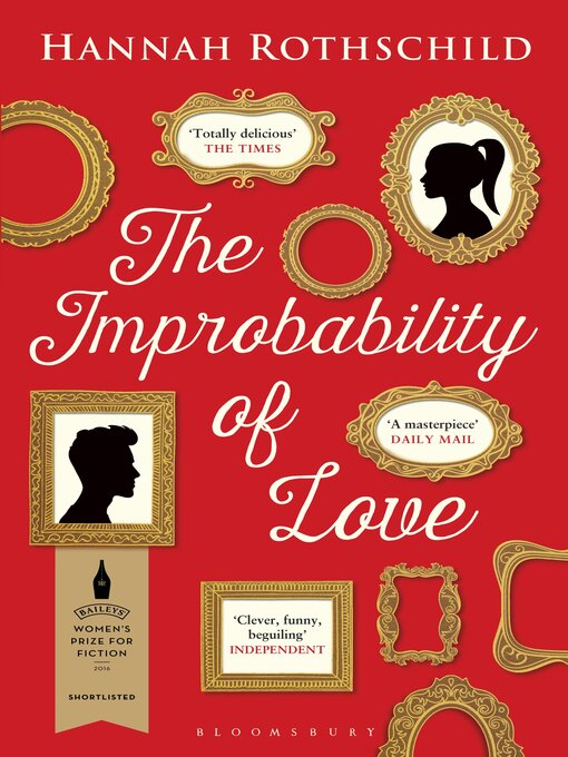 Title details for The Improbability of Love by Hannah Rothschild - Wait list